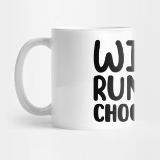 Will Run For Chocolate Mug